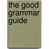 The Good Grammar Guide door Richard Palmer