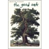 The Good Oak (A Novel) by Martin Etchart