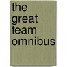The Great Team Omnibus door Rob Childs