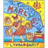 The Greatest of Marlys door Lynda Barry