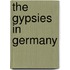 The Gypsies In Germany