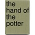 The Hand Of The Potter