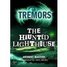 The Haunted Lighthouse door Brother Anthony