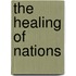 The Healing Of Nations