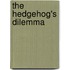 The Hedgehog's Dilemma