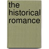 The Historical Romance door Helen Hughes