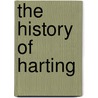 The History Of Harting door Henry Doddridge Gordon