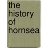 The History Of Hornsea by Stephen Harrison