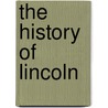The History Of Lincoln door Adam Stark