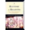 The History of Reading door Alberto Manguel