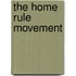 The Home Rule Movement