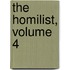 The Homilist, Volume 4