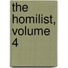 The Homilist, Volume 4 door David Thomas