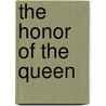 The Honor Of The Queen door David Weber