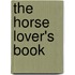 The Horse Lover's Book