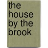 The House By The Brook door Grace Thompson