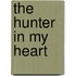The Hunter in My Heart