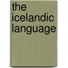 The Icelandic Language door Stefan Karlsson