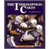 The Indianapolis Colts by Mark Stewart