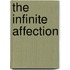 The Infinite Affection
