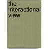 The Interactional View by Paul Watzlawick
