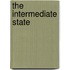 The Intermediate State