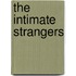The Intimate Strangers