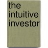 The Intuitive Investor by Jason Apollo Voss