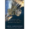 The Investor's Dilemma door Louis Lowenstein