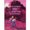 Nils en het geheime genootschap by Astrid Lindgren