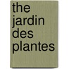 The Jardin Des Plantes by Claude Simon
