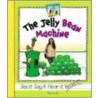 The Jelly Bean Machine door Kelly Doudna