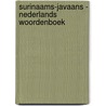 Surinaams-Javaans - Nederlands woordenboek