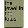 The Jewel In The Lotus door Grace Cooke