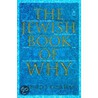 The Jewish Book of Why by Alfred J. Kolatch