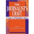 The Journalist's Craft