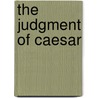 The Judgment of Caesar by Steven W. Saylor