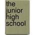 The Junior High School