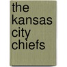 The Kansas City Chiefs door Mark Stewart