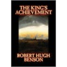 The King's Achievement door Robert Benson