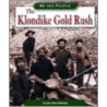 The Klondike Gold Rush by Marc Tyler Nobleman