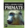 The Laboratory Primate by Sonia Wolfe-Coote