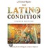The Latino/A Condition
