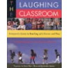 The Laughing Classroom door Diane Loomans