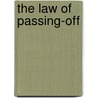 The Law Of Passing-Off by Professor Christopher Wadlow