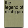 The Legend of Michigan door Trinka Hankes Noble