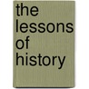 The Lessons Of History door Michael Howard