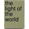 The Light Of The World door Matthew Arnold