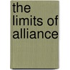 The Limits of Alliance door Andrew Michta