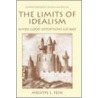 The Limits of Idealism by Melvyn L. Fein